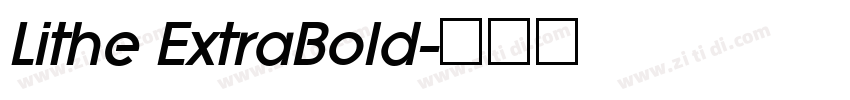 Lithe ExtraBold字体转换